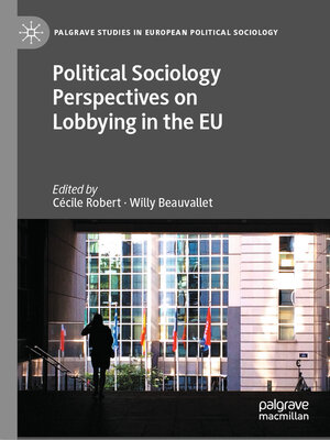 cover image of Political Sociology Perspectives on Lobbying in the EU